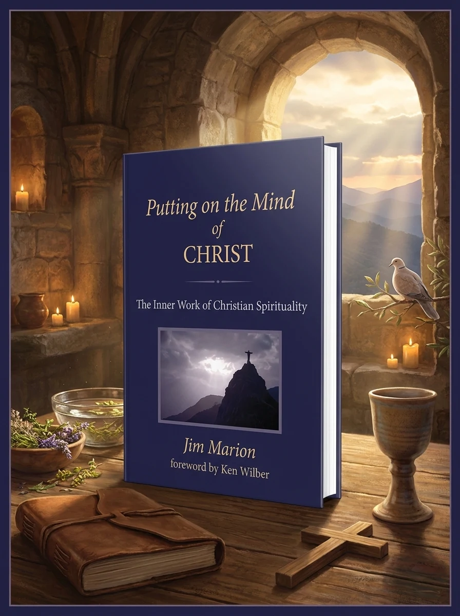 Putting on the Mind of Christ: The Inner Work of Christian Spirituality (Revised) Marion, Jim