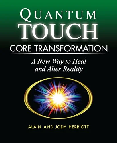 Quantum-Touch Core Transformation: A New Way to Heal and Alter Reality — photo 3