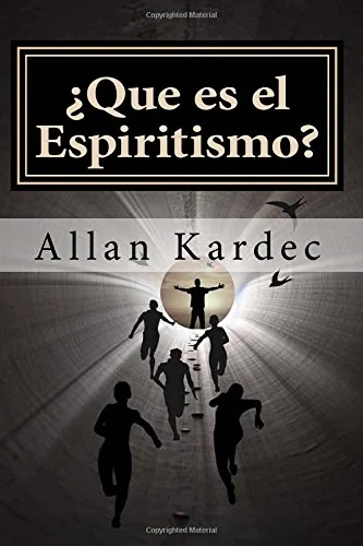 ¿Que es el Espiritismo? (Spanish) Edition Kardec, Allan