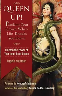 Queen Up! Reclaim Your Crown When Life Knocks You Down: Unleash the Power of Your Inner Tarot Queen — photo 2