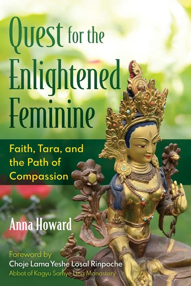 Quest for the Enlightened Feminine: Faith, Tara, and the Path of Compassion — photo 2