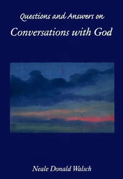 Questions and Answers on Conversations with God — dewey-pub:Hampton Roads Publishing