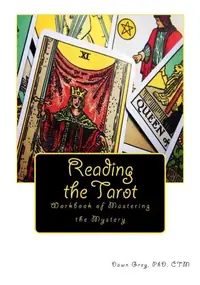 Reading the Tarot: Workbook of Mastering the Mystery — photo 2