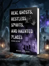 Real Ghosts, Restless Spirits, and Haunted Places - PGW Steiger, Brad — photo 1