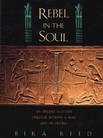 Rebel in the Soul: An Ancient Egyptian Dialogue Between a Man and His Destiny (Original) — photo 3
