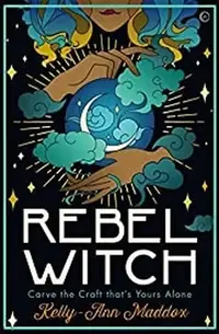 Rebel Witch: Carve the Craft That's Yours Alone — photo 2
