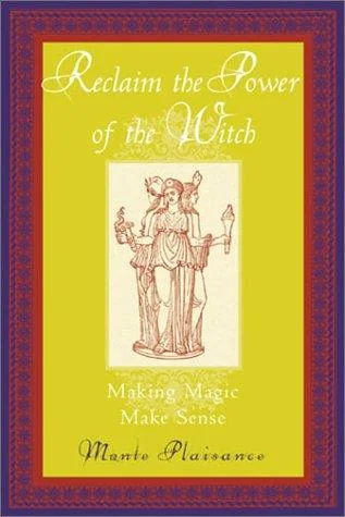 Reclaim the Power of the Witch: Making Magic Make Sense — photo 3