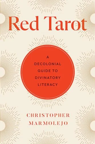 Red Tarot: A Decolonial Guide to Divinatory Literacy — photo 3