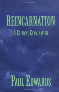 Reincarnation: A Critical Examination — photo 2