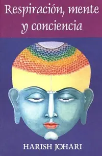 Respiración, Mente, Y Conciencia (Original) Johari, Harish — photo 2