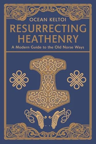 Resurrecting Heathenry: A Modern Guide to the Old Norse Ways — photo 3