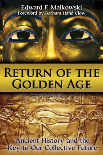Return of the Golden Age: Ancient History and the Key to Our Collective Future (Original) — photo 3