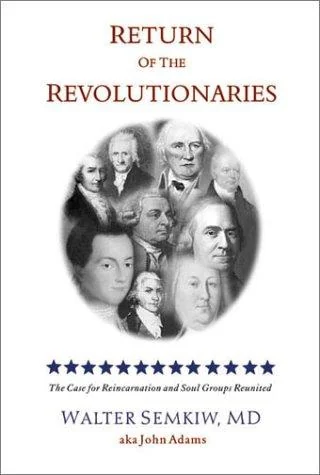 Return of the Revolutionaries: The Case for Reincarnation and Soul Groups Reunited — photo 3