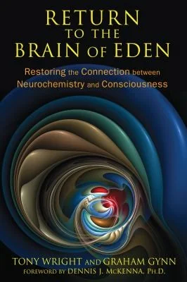 Return to the Brain of Eden: Restoring the Connection Between Neurochemistry and Consciousness — photo 3