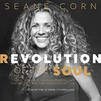 Revolution of the Soul: Awaken to Love Through Raw Truth, Radical Healing, and Conscious Action — photo 2