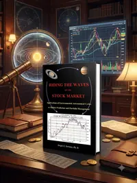 Riding the Waves of the Stock Market: Applications of Environmental Astronomical Cycles to Market Prediction and Portfolio Management — photo 1