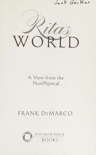 Rita's World: A View from the Non-Physical