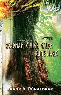 Roadmap to High Galdr Rune Work: A Consolidated Study Guide — photo 2