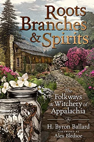 Roots, Branches & Spirits: The Folkways & Witchery of Appalachia — photo 3