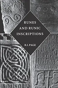 Runes and Runic Inscriptions: Collected Essays on Anglo-Saxon and Viking Runes (Revised) — photo 2
