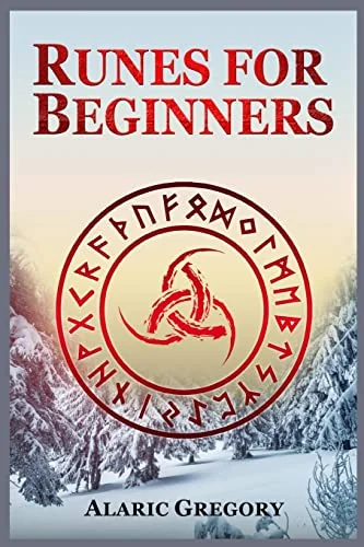 Runes for Beginners: The Elder Futhark Rune Stones for Divination, Norse Magic, and Modern Witchcraft (2022 Pagan Guide for Witches) — photo 3