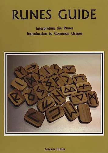 Runes Guide: Interpreting the Runes, Introduction to Common Usages Mager, Stefan