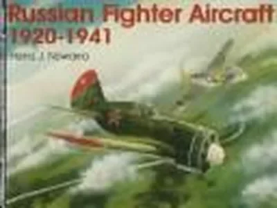Russian Fighter Aircraft 1920-1941 Nowarra, Heinz J — dewey-pub:Schiffer