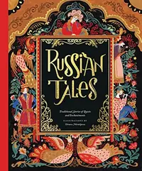 Russian Tales: Traditional Stories of Quests and Enchantments Mirtalipova, Dinara — photo 2