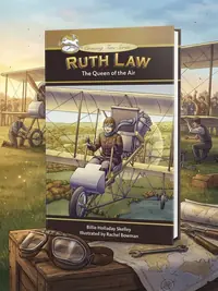 Ruth Law: The Queen of the Air Skelley, Billie Holladay — photo 1