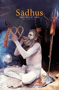 Saadhus: Holy Men of India — photo 2