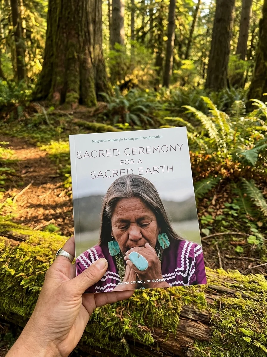Sacred Ceremony for a Sacred Earth: Indigenous Wisdom for Healing and Transformation — photo 2
