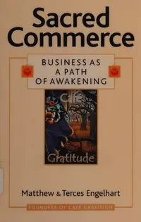 Sacred Commerce: Business as a Path of Awakening — photo 2