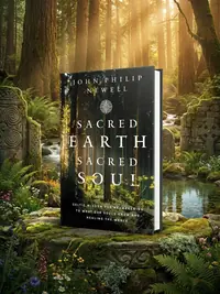Sacred Earth, Sacred Soul: Celtic Wisdom for Reawakening to What Our Souls Know and Healing the World — photo 1