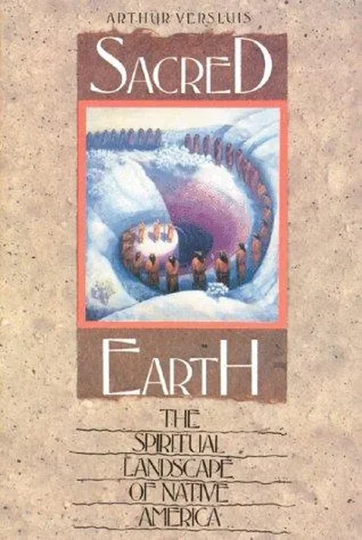 Sacred Earth: The Spiritual Landscape of Native America (Original) — dewey-pub:Inner Traditions