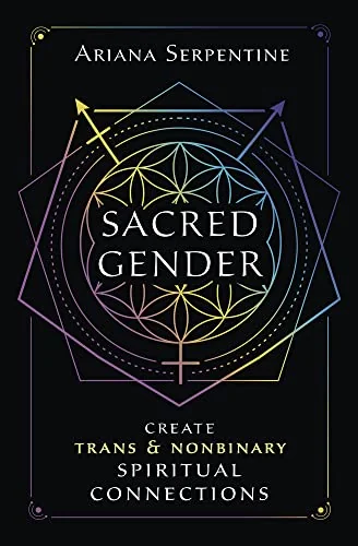 Sacred Gender: Create Trans and Nonbinary Spiritual Connections — photo 3