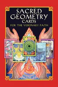 Sacred Geometry Cards for the Visionary Path [With 64 Full-Color Cards] — photo 2