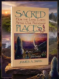 Sacred Places: How the Living Earth Seeks Our Friendship (Original) — photo 1