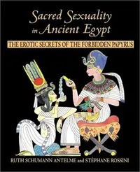 Sacred Sexuality in Ancient Egypt: The Erotic Secrets of the Forbidden Papyrus (Original) — photo 2