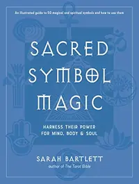 Sacred Symbol Magic: Harness Their Power for Mind, Body, and Soul — photo 2