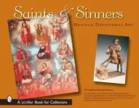 Saints & Sinners: Mexican Devotional Art — photo 2