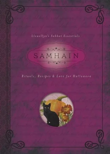 Samhain: Rituals, Recipes & Lore for Halloween Llewellyn
