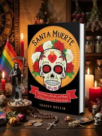 Santa Muerte: The History, Rituals, and Magic of Our Lady of the Holy Death — photo 1