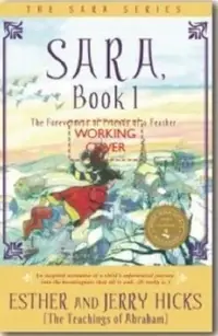 Sara, Book 1: Sara Learns the Secret about the Law of Attraction Hicks, Esther — photo 2