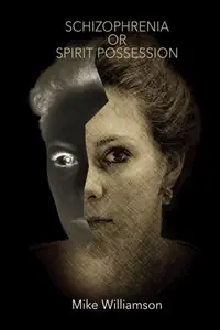 Schizophrenia or Spirit Possession — photo 2