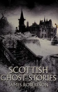 Scottish Ghost Stories — photo 2