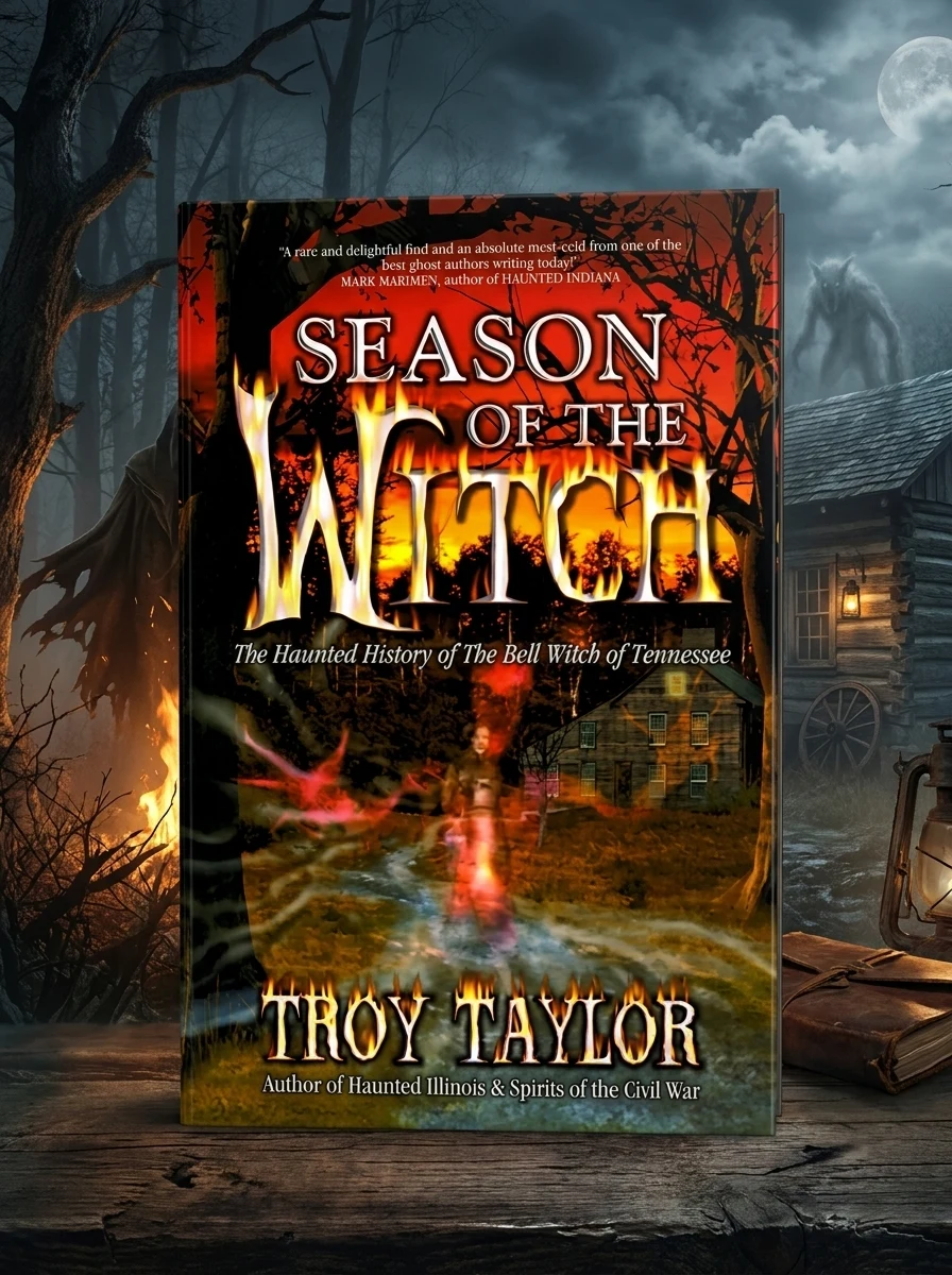 Season of the Witch: The Haunted History of the Bell Witch of Tennessee