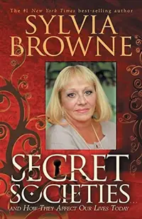 Secret Societies...and How They Affect Our Lives Today — photo 2