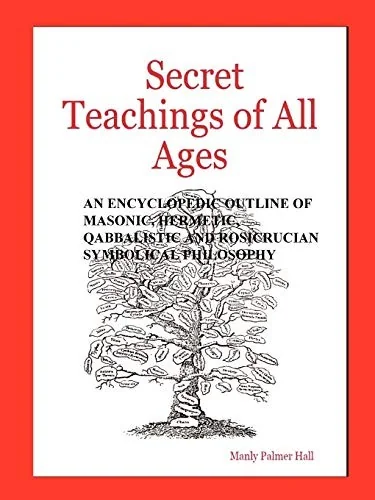 Secret Teachings of All Ages