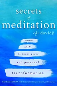 Secrets of Meditation: A Practical Guide to Inner Peace and Personal Transformation (Revised) — photo 2