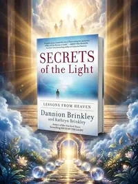 Secrets of the Light: Lessons from Heaven — photo 1